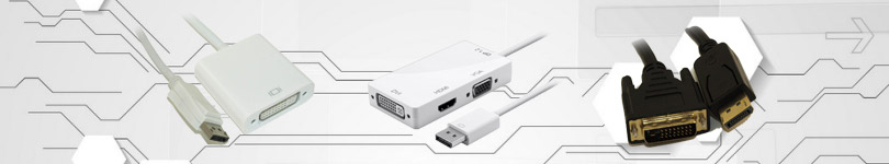 DisplayPort to DVI Cables and Adapters